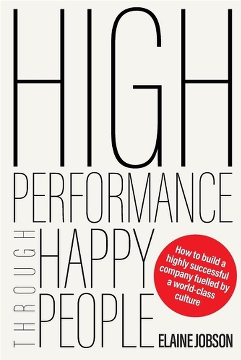High Performance Through Happy People/Product Detail/Business Leadership & Management