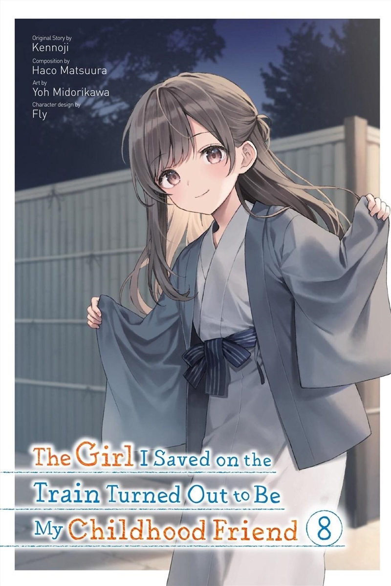 The Girl I Saved on the Train Turned Out to Be My Childhood Friend, Vol. 8/Product Detail/Manga