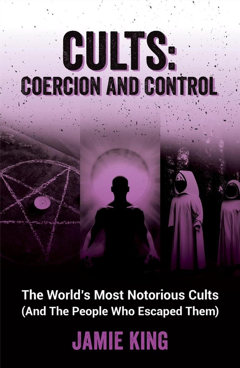Cults: Coercion and Control/Product Detail/True Crime