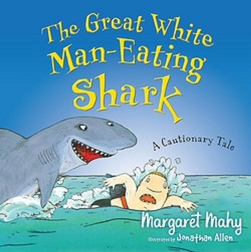 The Great White Man-Eating Shark/Product Detail/Early Childhood Fiction Books