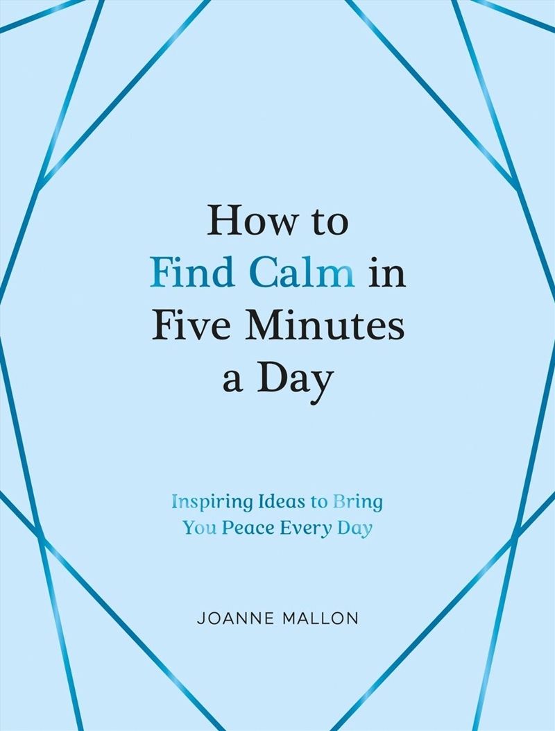 How to Find Calm in Five Minutes a Day/Product Detail/Self Help & Personal Development