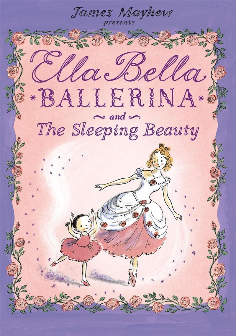 Ella Bella Ballerina and the Sleeping Beauty/Product Detail/Early Childhood Fiction Books