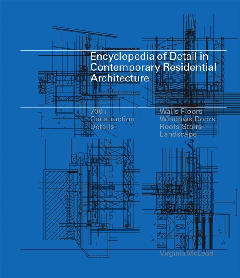 Encyclopedia of Detail in Contemporary Residential Architecture/Product Detail/Architecture