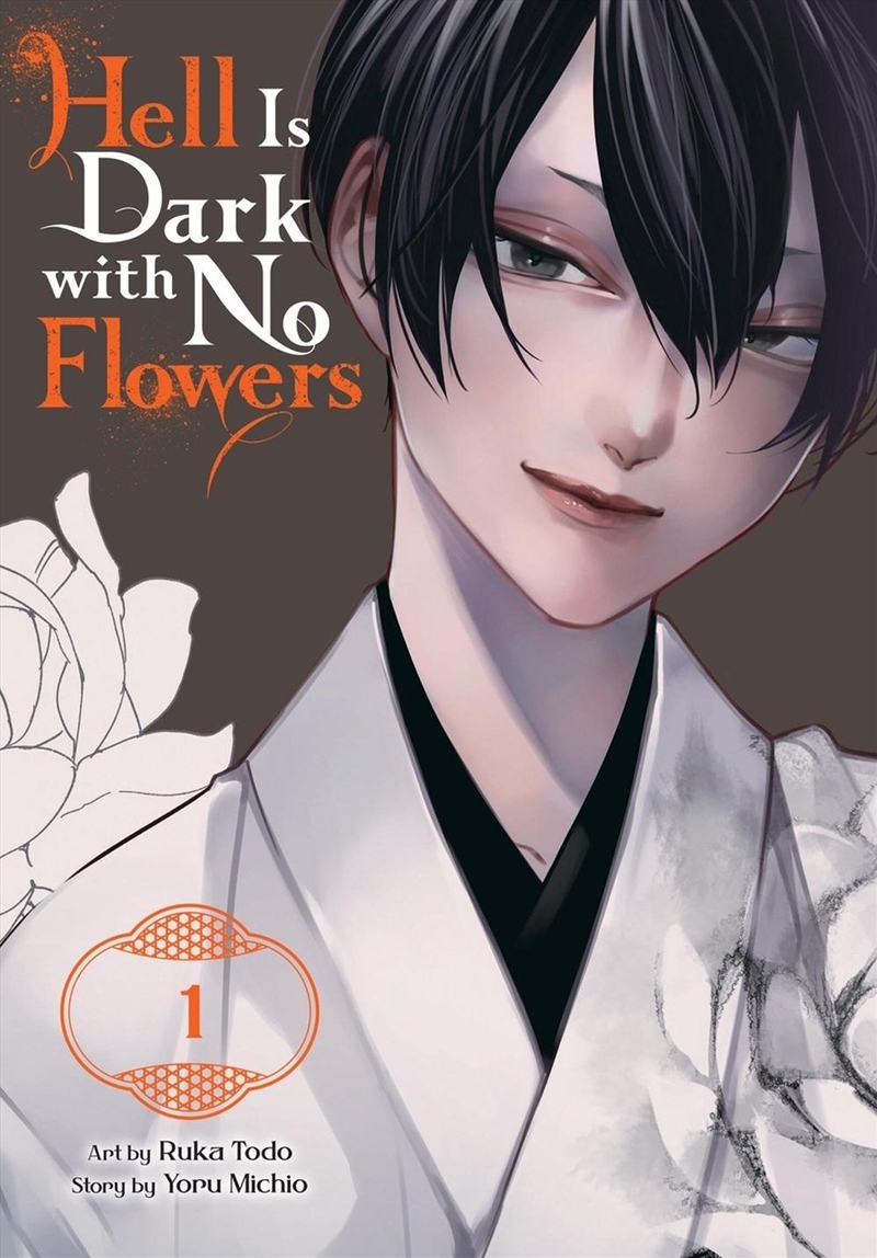 Hell Is Dark with No Flowers, Vol. 1/Product Detail/Manga