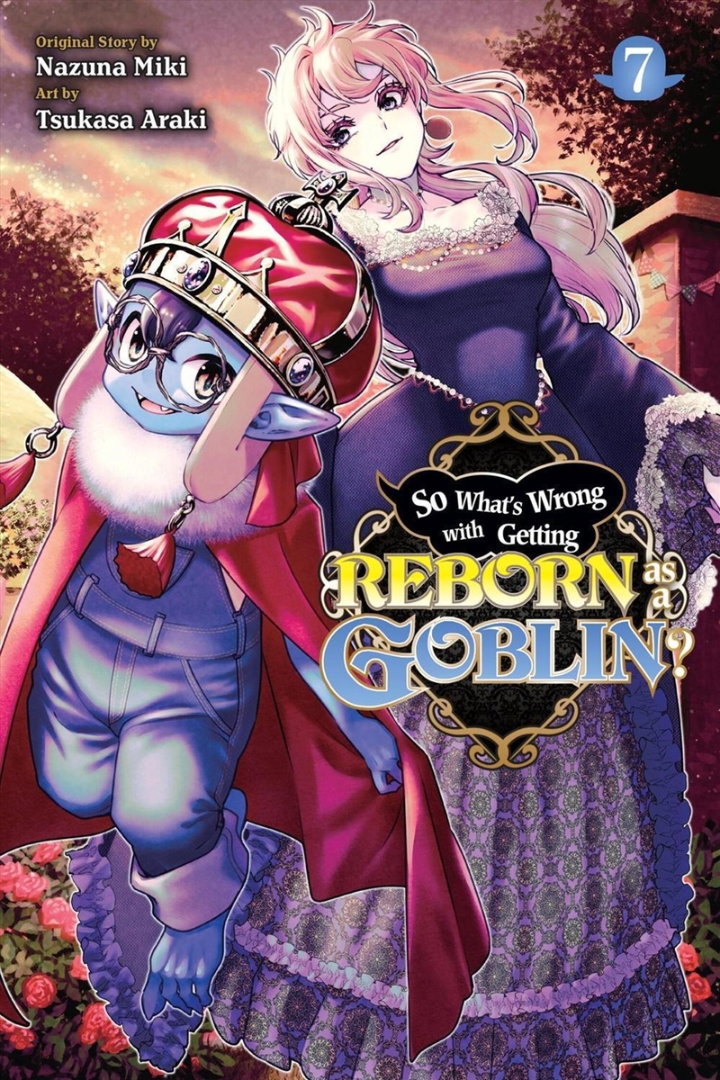 So What's Wrong with Getting Reborn as a Goblin?, Vol. 7/Product Detail/Manga