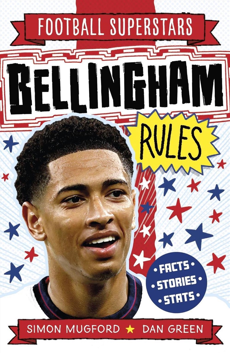 Football Superstars: Bellingham Rules/Product Detail/Childrens