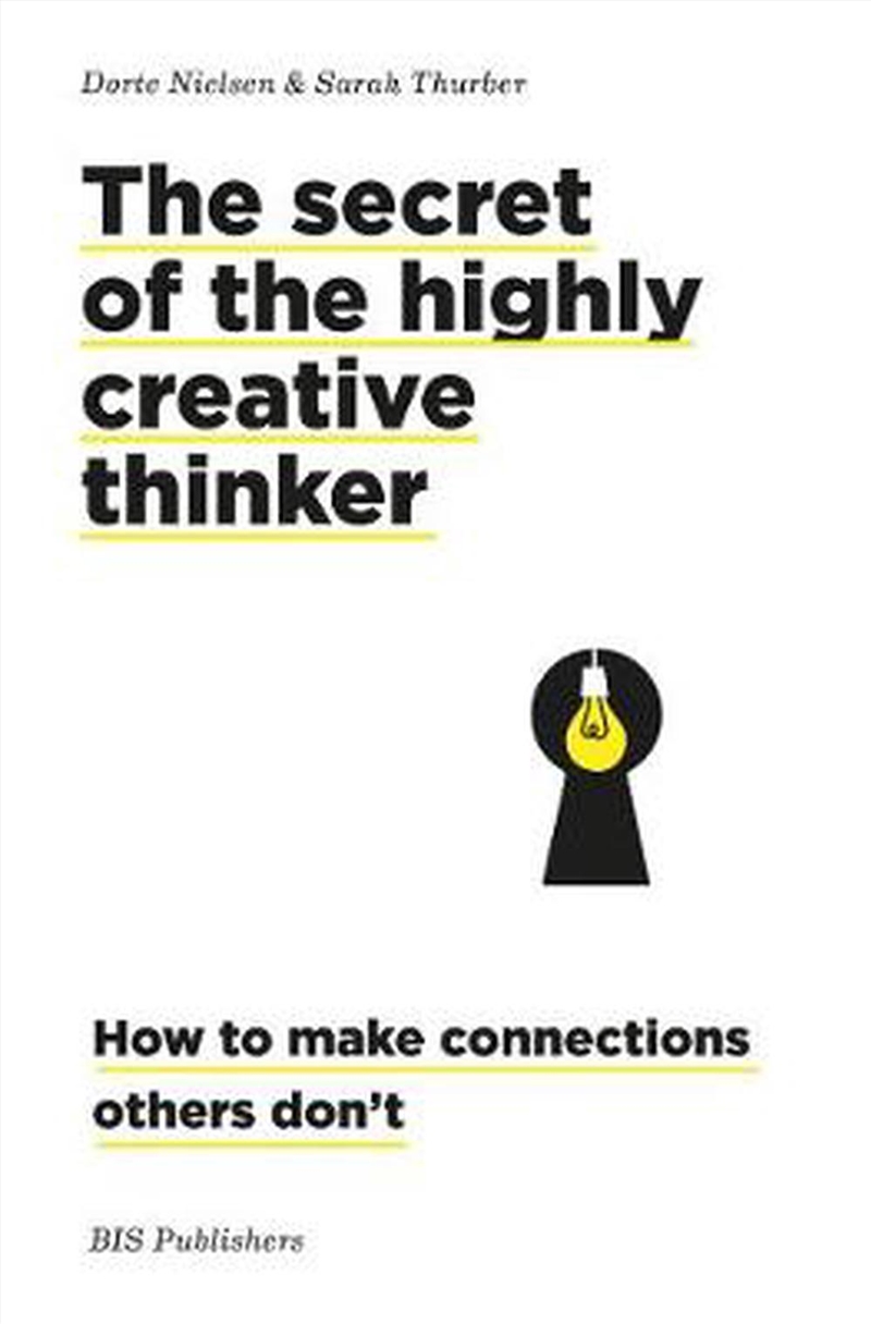 The secret of the highly creative thinker: How to make connection/Product Detail/Self Help & Personal Development