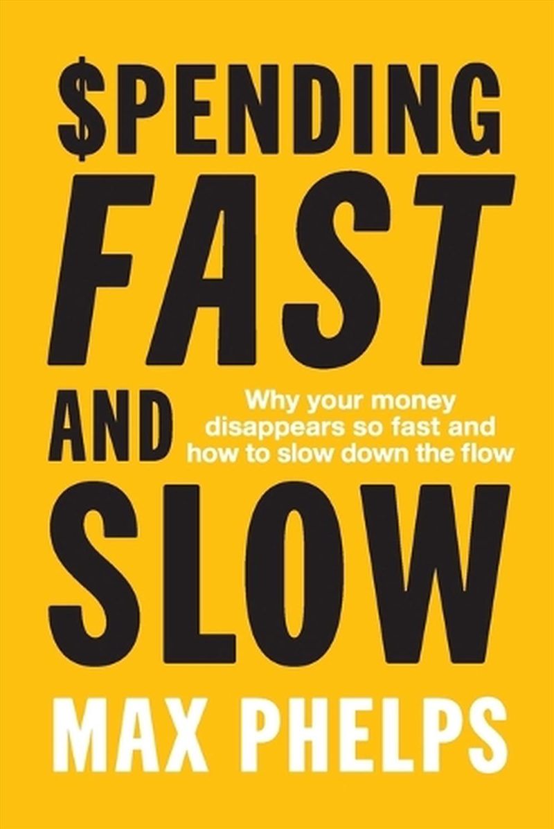 Spending, Fast and Slow/Product Detail/Self Help & Personal Development