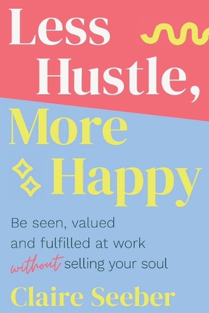 Less Hustle, More Happy/Product Detail/Self Help & Personal Development