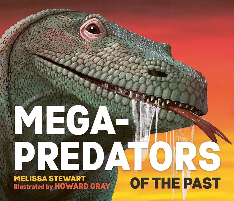 Mega-Predators of the Past/Product Detail/Childrens