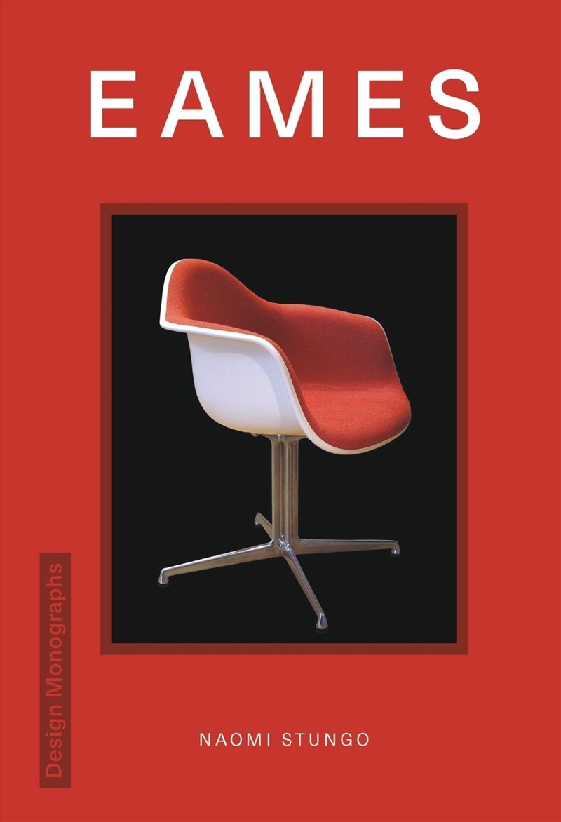 Design Monograph: Eames/Product Detail/Architecture