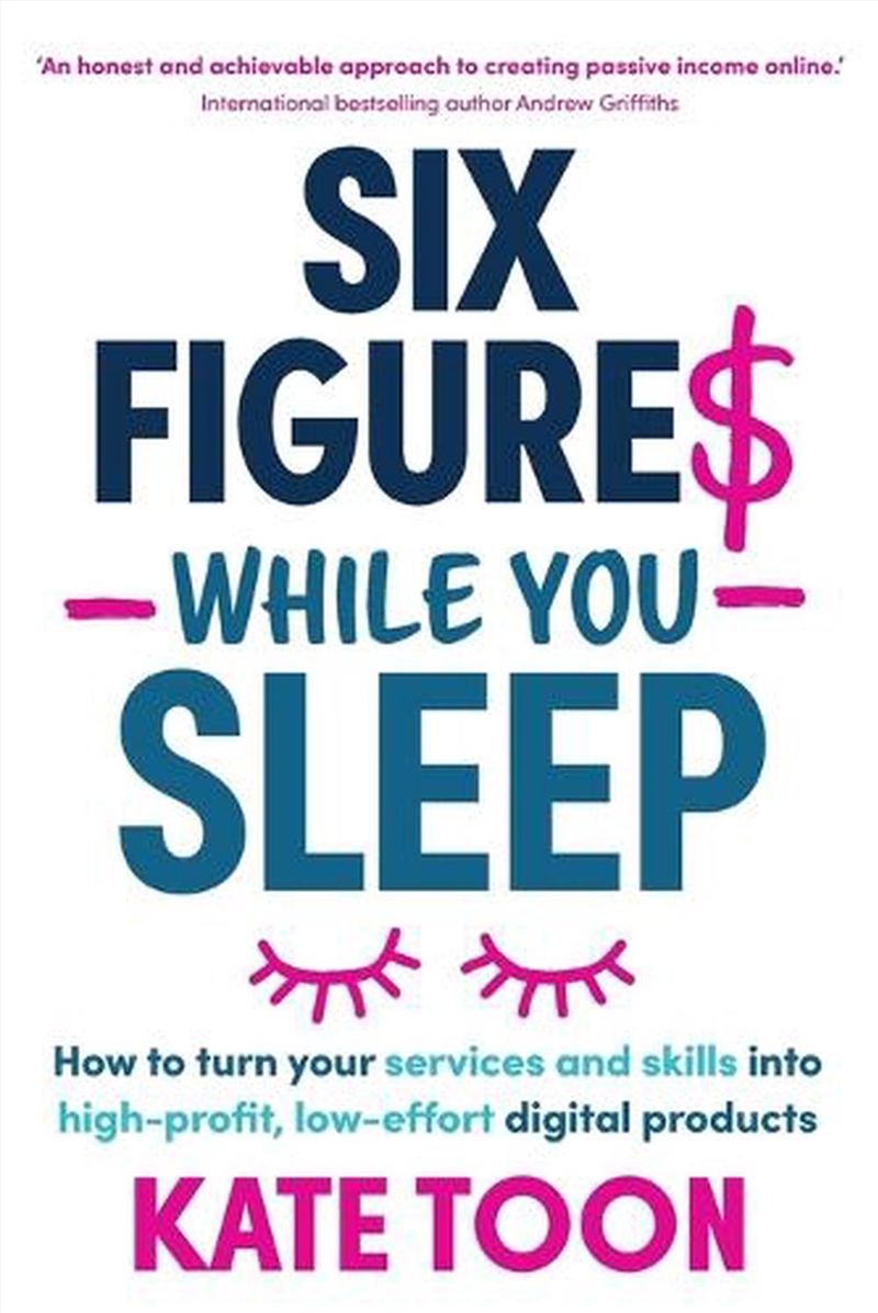 Six Figures While You Sleep/Product Detail/Business Leadership & Management