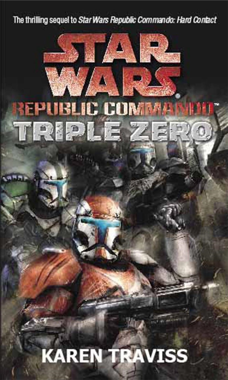 Star Wars Republic Commando: Triple Zero/Product Detail/Science Fiction Books