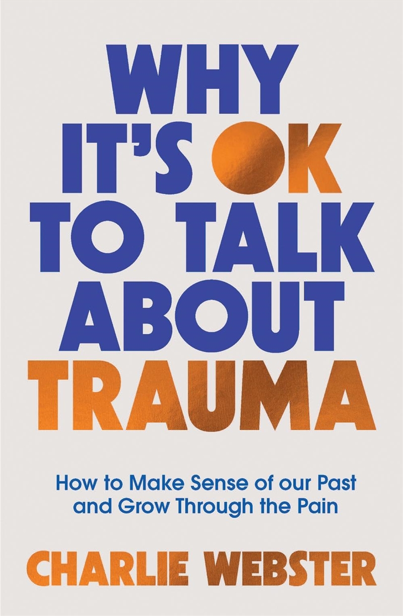 Why It's OK to Talk About Trauma/Product Detail/Family & Health