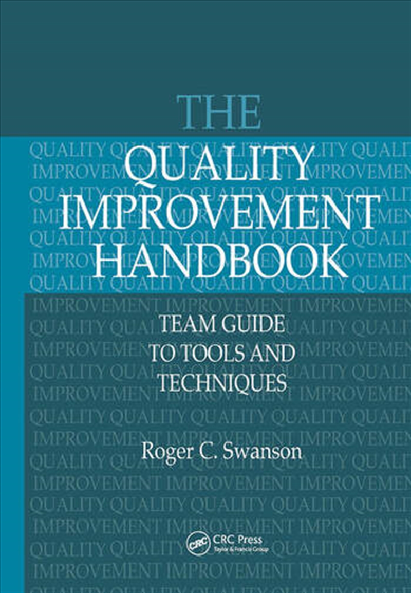 The Quality Improvement Handbook/Product Detail/Business Leadership & Management