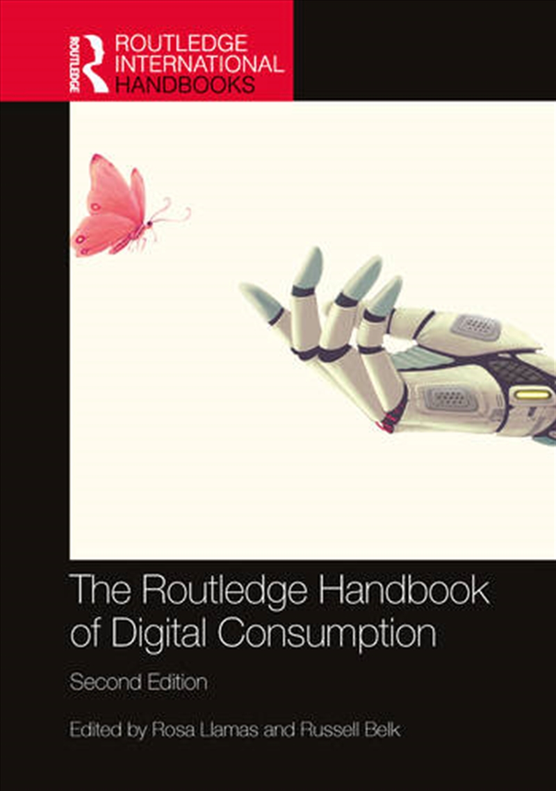 The Routledge Handbook of Digital Consumption/Product Detail/Business Leadership & Management