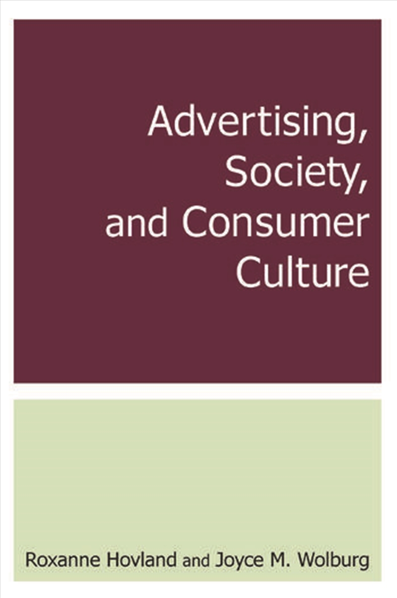 Advertising, Society, and Consumer Culture/Product Detail/Business Leadership & Management