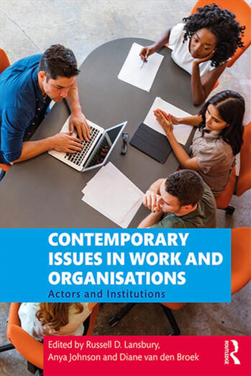 Contemporary Issues in Work and Organisations/Product Detail/Business Leadership & Management