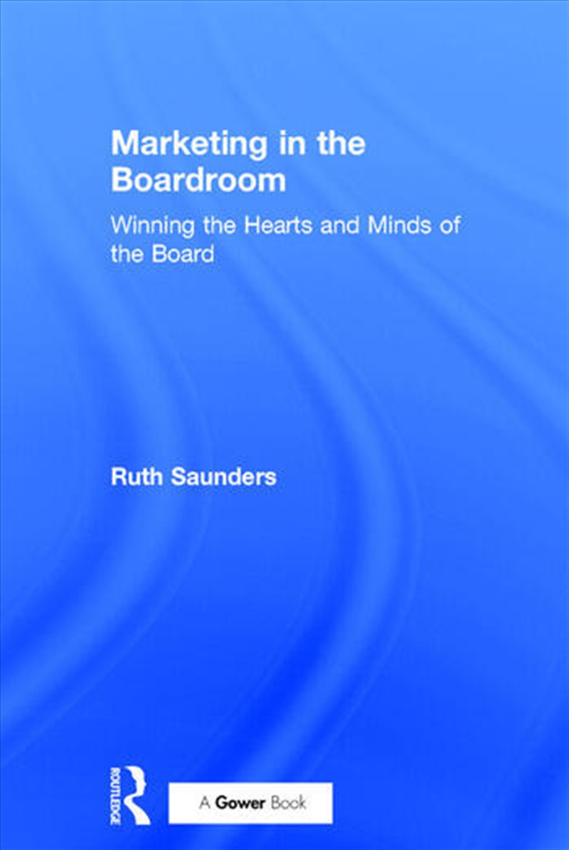 Marketing in the Boardroom/Product Detail/Business Leadership & Management