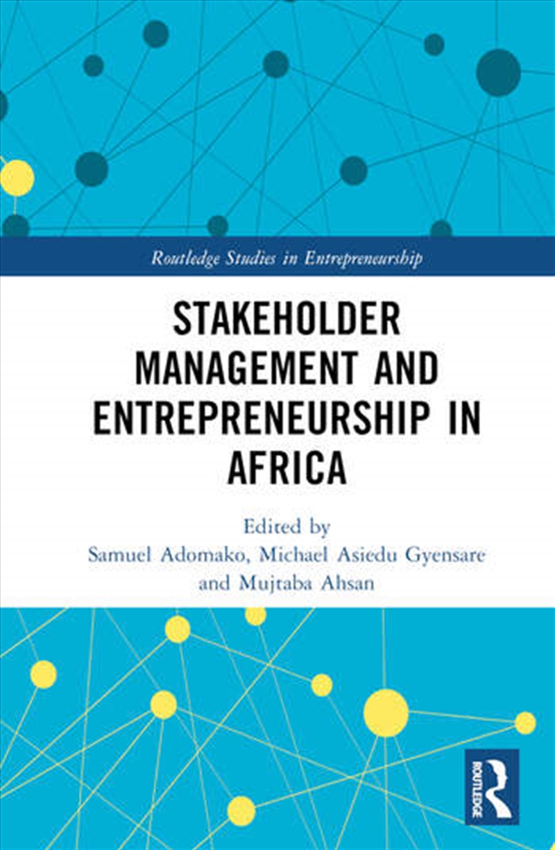 Stakeholder Management and Entrepreneurship in Africa/Product Detail/Business Leadership & Management