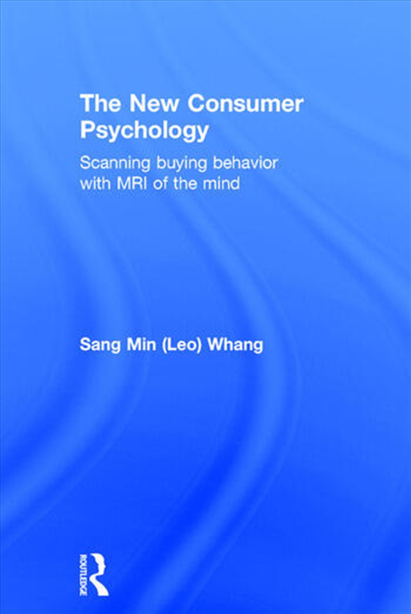 The New Consumer Psychology/Product Detail/Business Leadership & Management