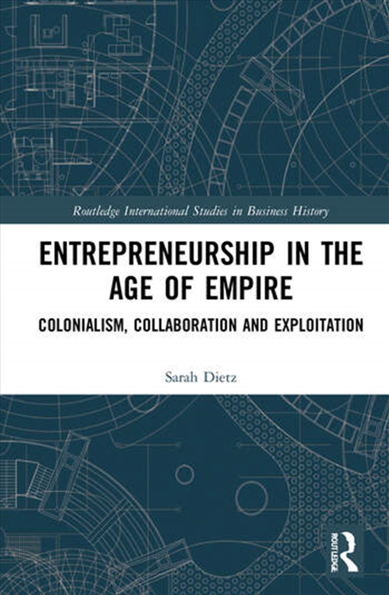 Entrepreneurship in the Age of Empire/Product Detail/Business Leadership & Management
