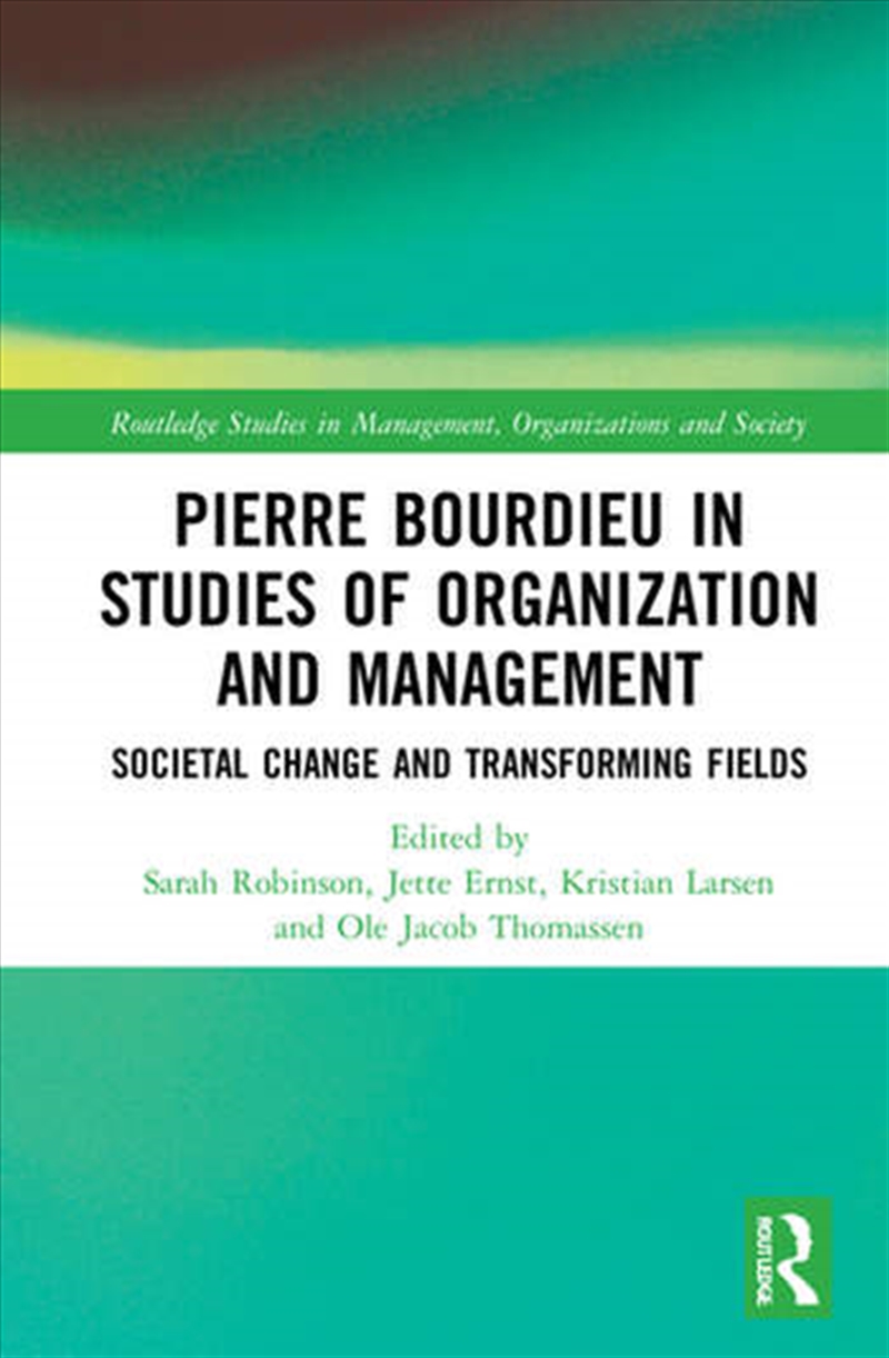 Pierre Bourdieu in Studies of Organization and Management/Product Detail/Business Leadership & Management