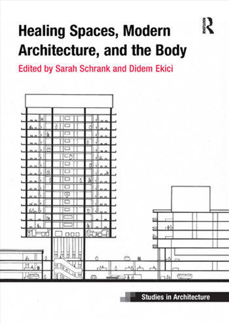 Healing Spaces, Modern Architecture, and the Body/Product Detail/Architecture