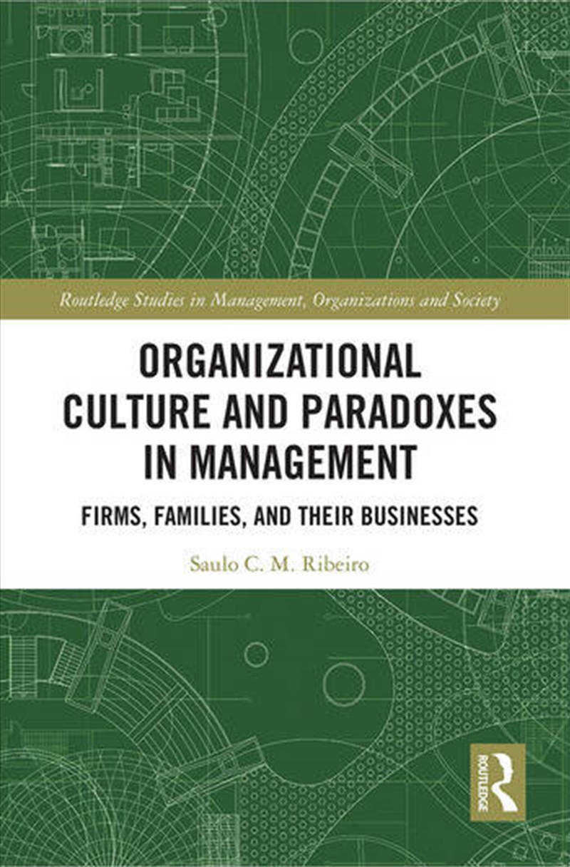 Organizational Culture and Paradoxes in Management/Product Detail/Business Leadership & Management