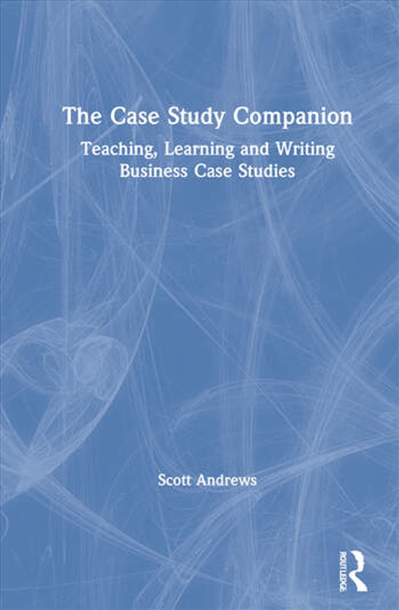 The Case Study Companion/Product Detail/Business Leadership & Management