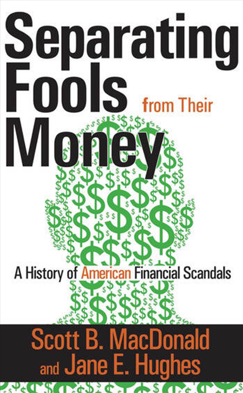 Separating Fools from Their Money/Product Detail/Business Leadership & Management