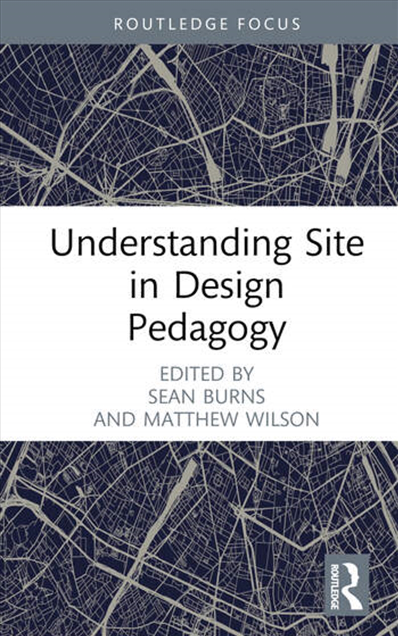 Understanding Site in Design Pedagogy/Product Detail/Architecture