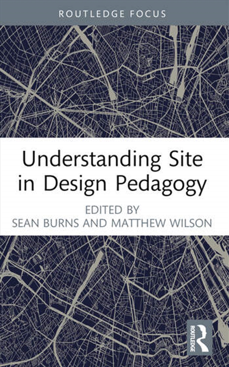 Understanding Site in Design Pedagogy/Product Detail/Architecture