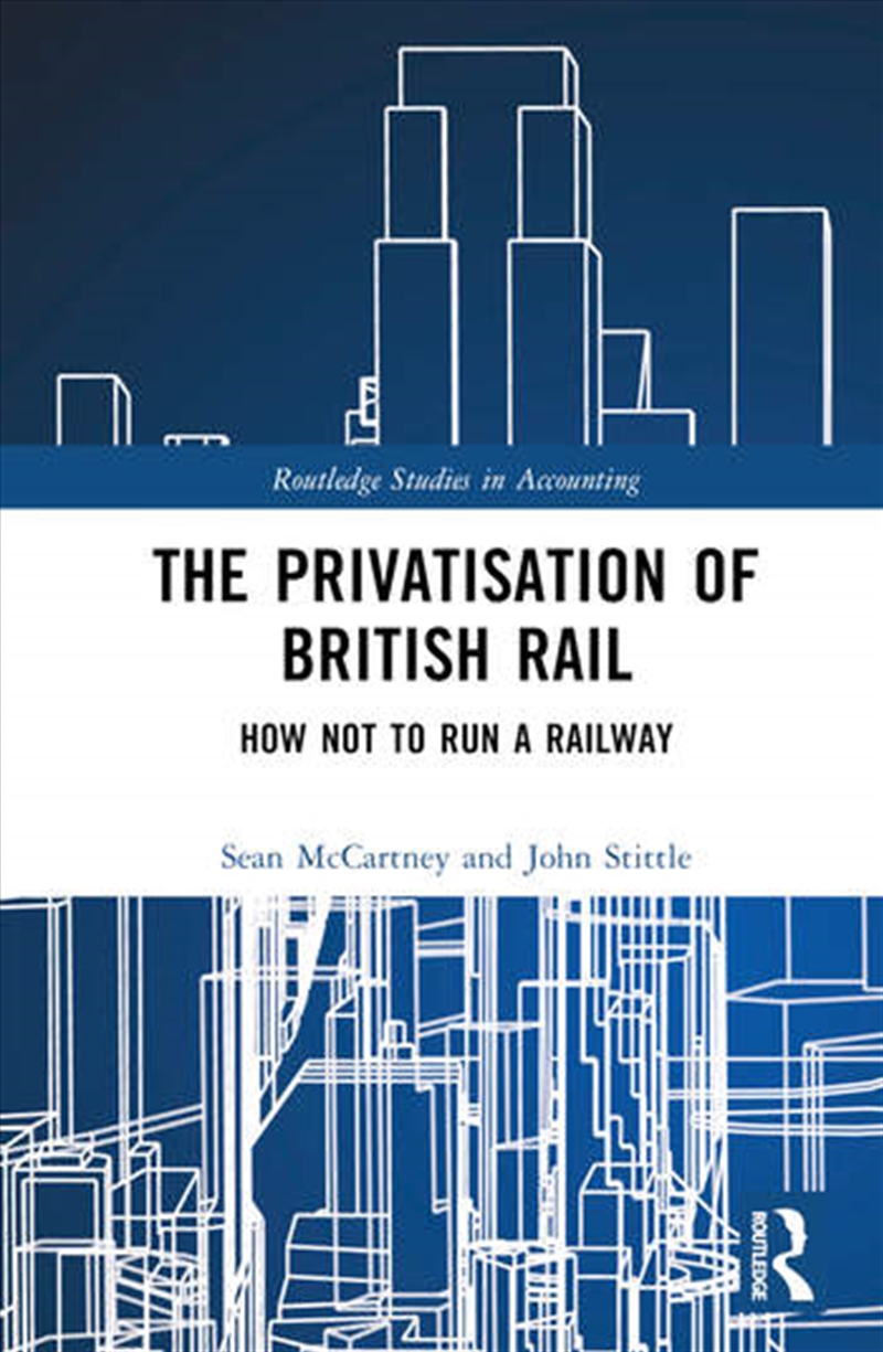 The Privatisation of British Rail/Product Detail/Business Leadership & Management
