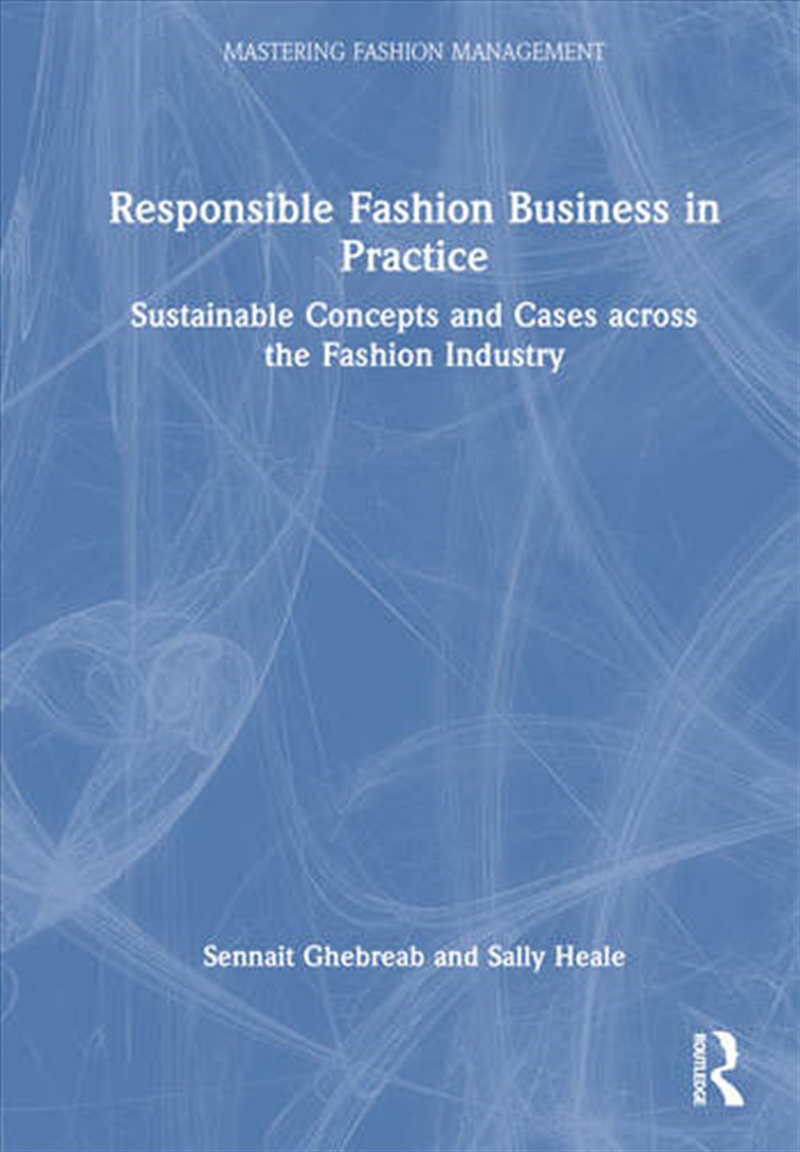 Responsible Fashion Business in Practice/Product Detail/Business Leadership & Management