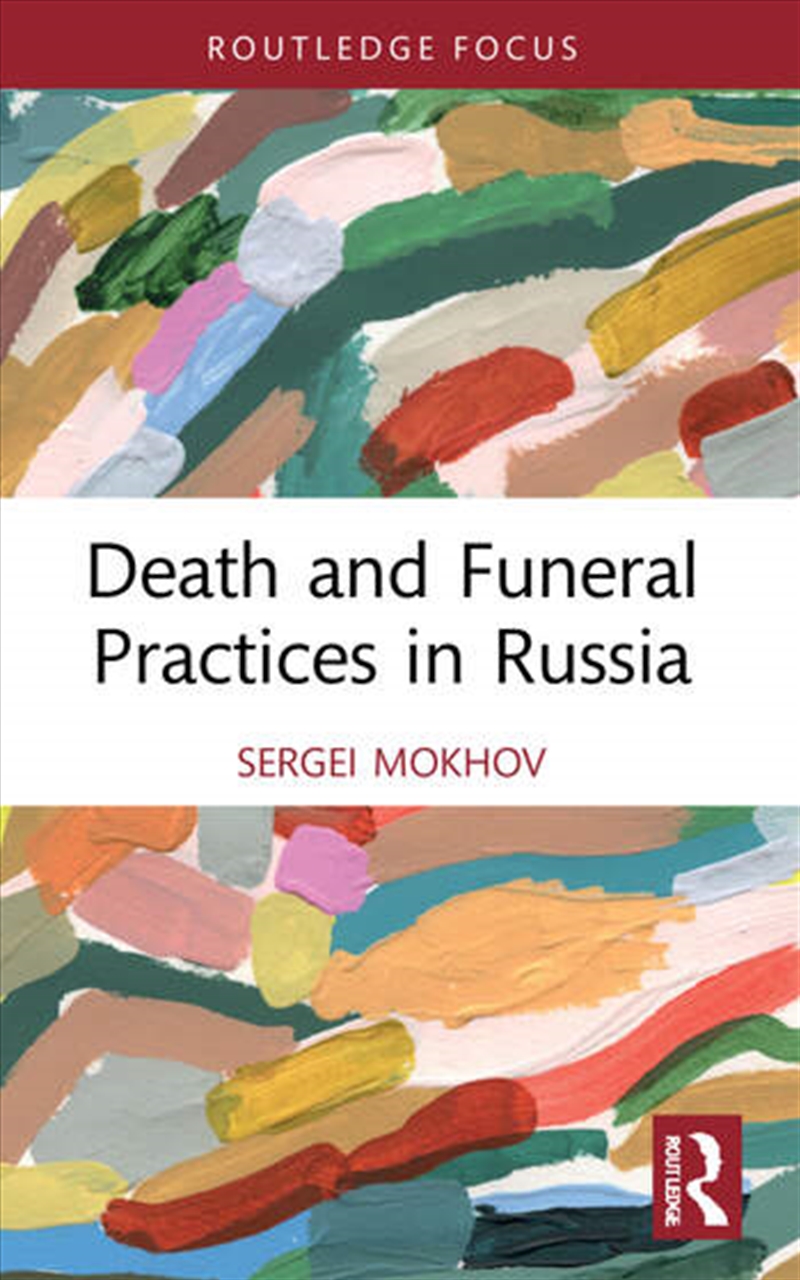 Death and Funeral Practices in Russia/Product Detail/Business Leadership & Management