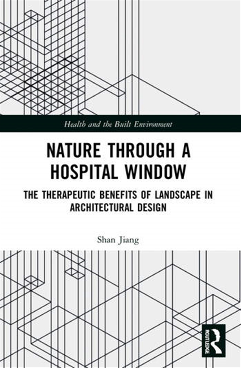 Nature through a Hospital Window/Product Detail/Architecture