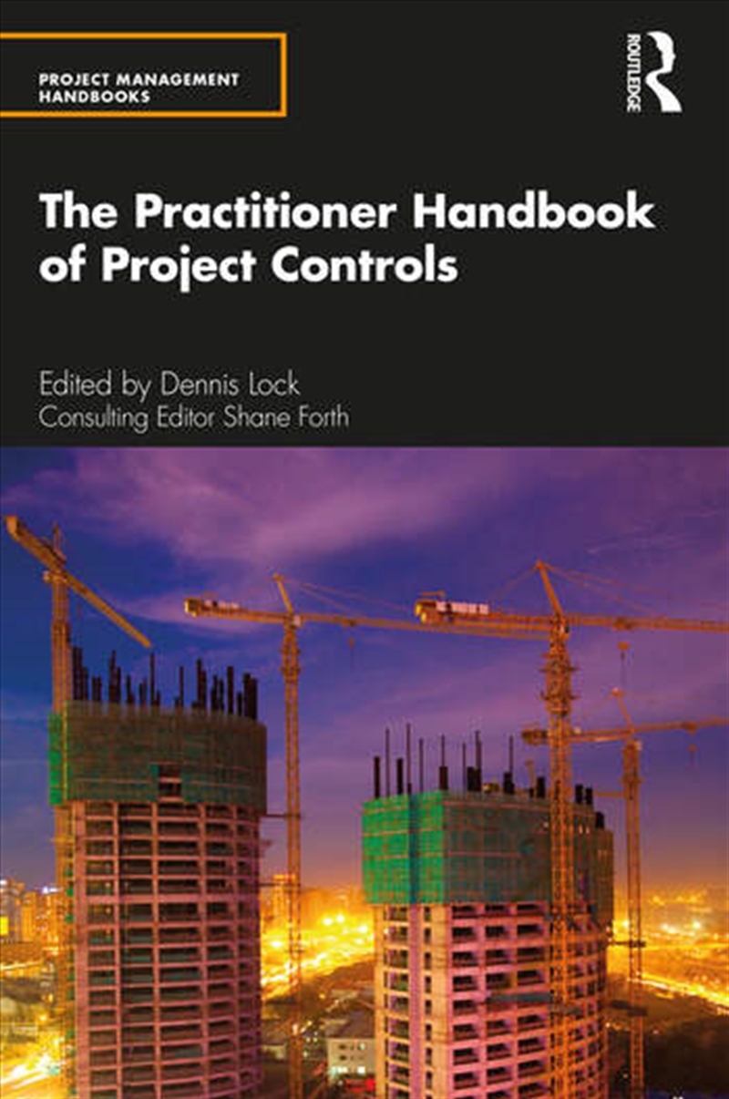 The Practitioner Handbook of Project Controls/Product Detail/Business Leadership & Management