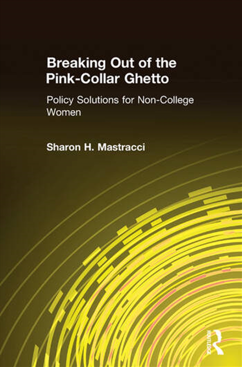 Breaking Out of the Pink-Collar Ghetto/Product Detail/Business Leadership & Management