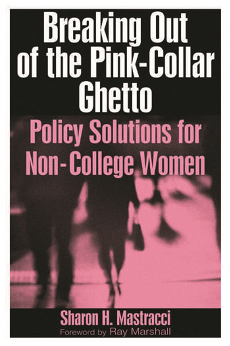 Breaking Out of the Pink-Collar Ghetto/Product Detail/Business Leadership & Management