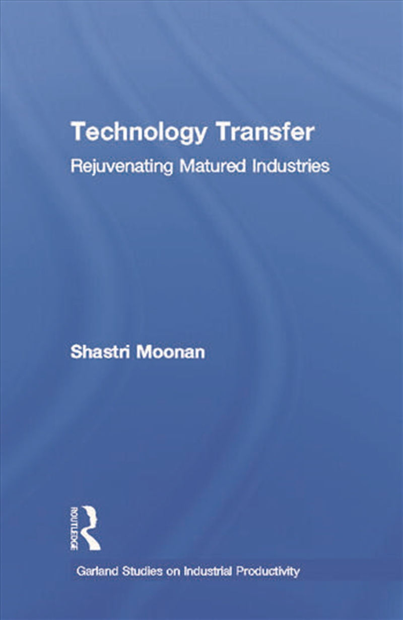 Technology Transfer/Product Detail/Business Leadership & Management
