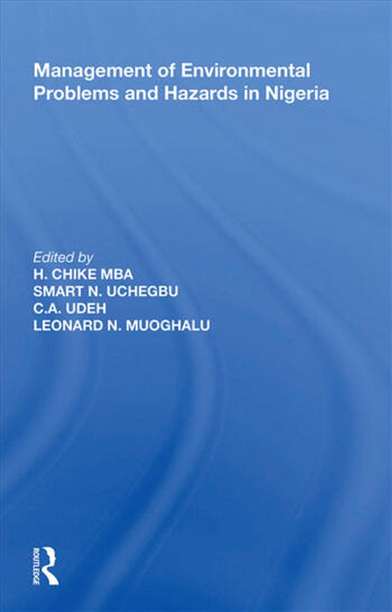 Management of Environmental Problems and Hazards in Nigeria/Product Detail/Business Leadership & Management