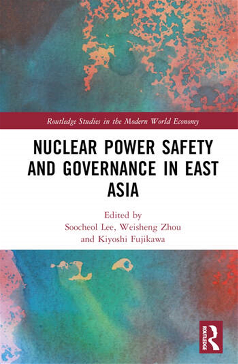 Nuclear Power Safety and Governance in East Asia/Product Detail/Business Leadership & Management