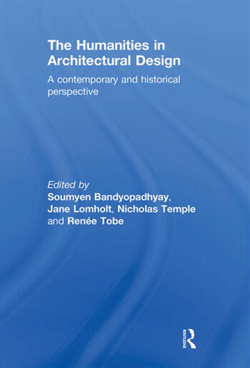 The Humanities in Architectural Design/Product Detail/Architecture