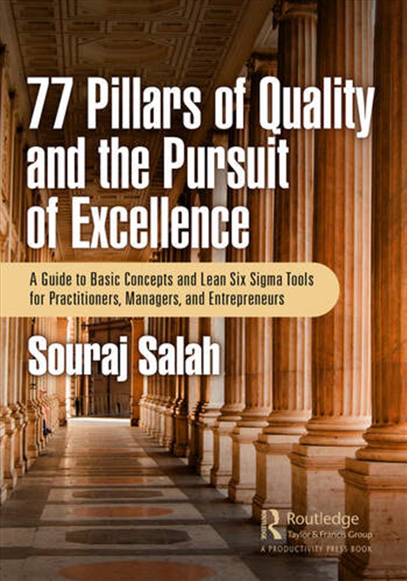 77 Pillars of Quality and the Pursuit of Excellence/Product Detail/Business Leadership & Management
