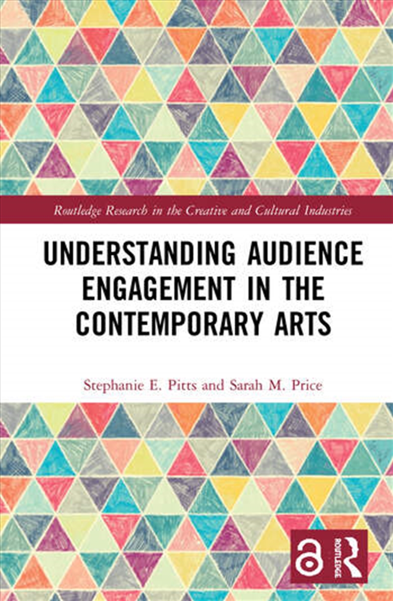Understanding Audience Engagement in the Contemporary Arts/Product Detail/Business Leadership & Management