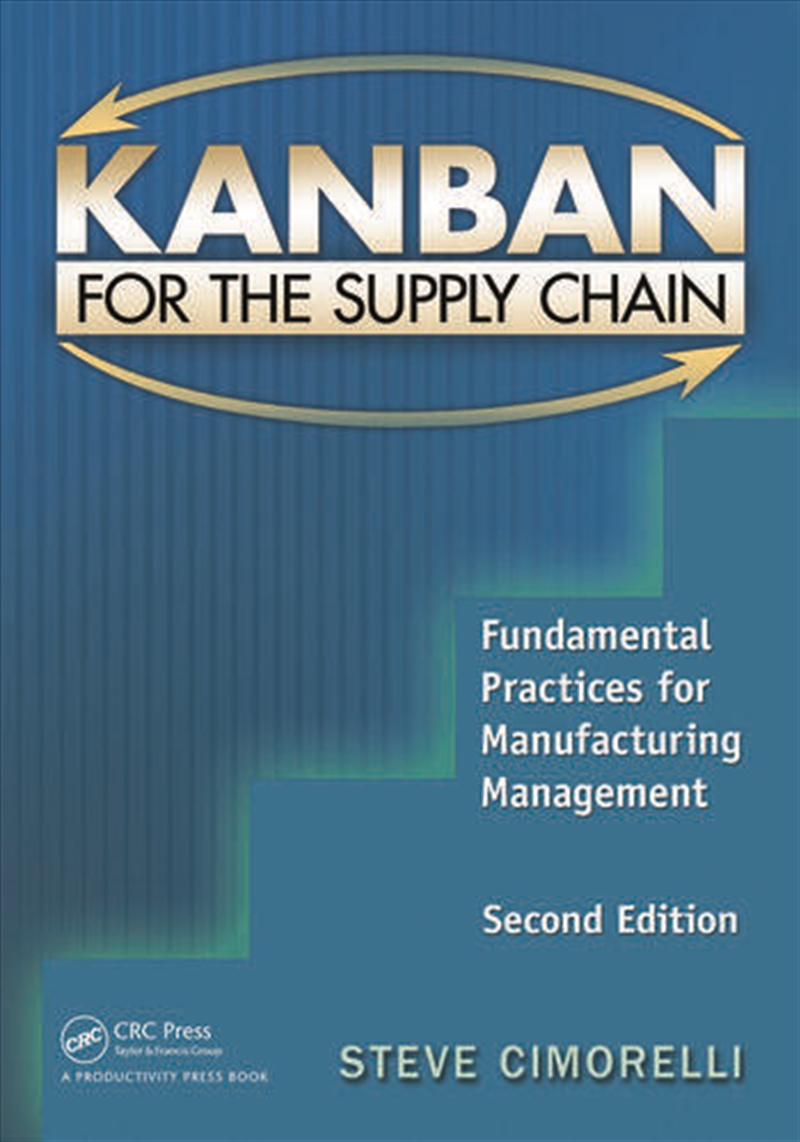 Kanban for the Supply Chain/Product Detail/Business Leadership & Management