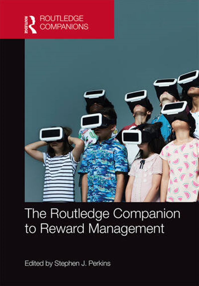 The Routledge Companion to Reward Management/Product Detail/Business Leadership & Management