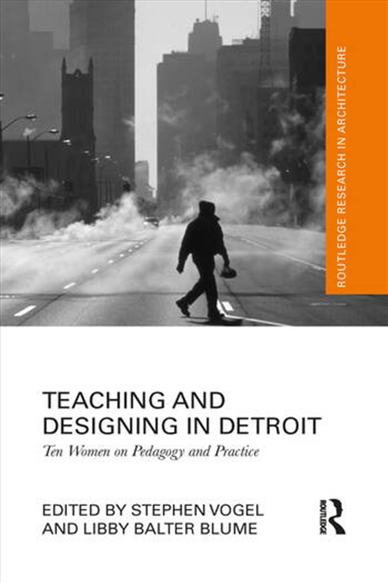 Teaching and Designing in Detroit/Product Detail/Architecture