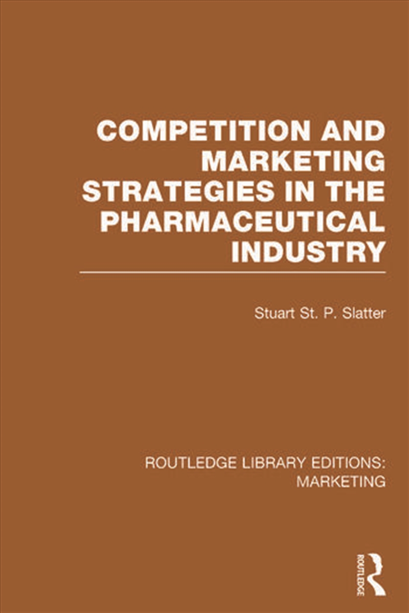 Competition and Marketing Strategies in the Pharmaceutical Industry (RLE Marketing)/Product Detail/Business Leadership & Management